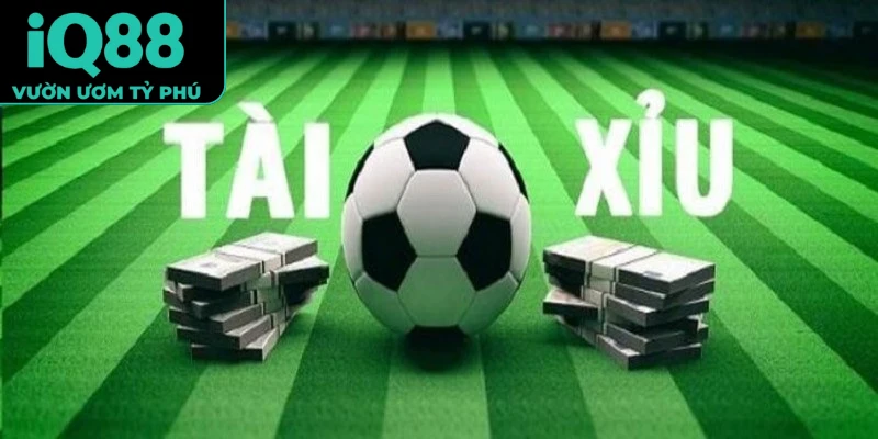 kèo Tài Xỉu